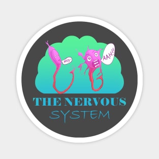 "The Nervous System: When Neurons Get Jumpy! Magnet